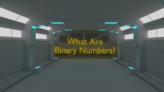 What are binary numbers [upl. by Nhguahs]