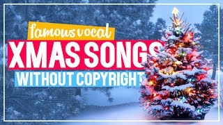 Christmas Songs without Copyright I Vocal Christmas Songs I Free Download [upl. by Lopez]