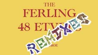 The Ferling REMIXES  No 28 [upl. by Etnecniv]