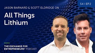 Jason Barnard amp Scott Eldridge on All Things Lithium  The CSE Podcast E2S4 [upl. by Anyk945]