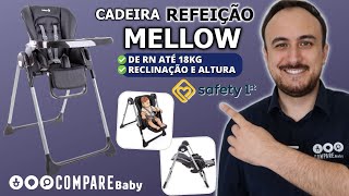 Cadeira de Refeição MELLOW Safety 1st  ✅ Quais as FUNÇÕES  De RN até 18kg [upl. by Sredna]