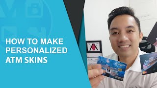 How to Make Personalized ATM Skins using Vinyl Sticker [upl. by Enelyt384]