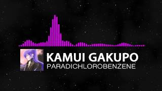 Kamui Gakupo  Paradichlorobenzene [upl. by Llennol]