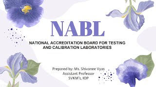 NABL National Accreditation Board for Testing amp Calibration laboratories  L5 Unit1 QA 6th sem [upl. by Aggappe]