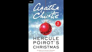 Hercule Poirots Christmas A Hercule Poirot AudioBook Mystery Agatha Christie P1 [upl. by Avrit]