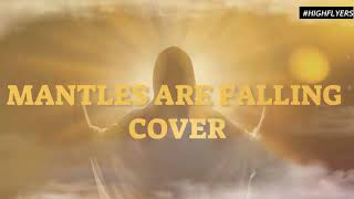 MANTLES ARE FALLING COVER BY REV STEPHEN I ESIOBU [upl. by Guglielma]