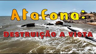 ATAFONA  DESTRUIÇÃO À VISTA [upl. by Leile607]