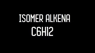 ISOMER ALKENA C6H12 [upl. by Man458]