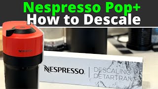 How to Descale your Nespresso Vertuo POP  A Simple StepbyStep Guide [upl. by Hiro]