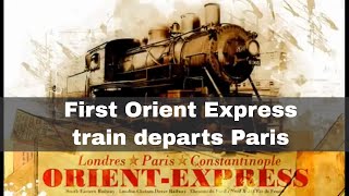 5th June 1883 First Orient Express train departs Paris [upl. by Drapehs225]