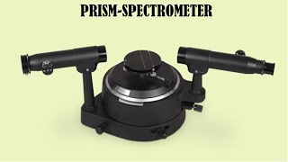 PRISM SPECTROMETER  PHYSICS PRACTICAL [upl. by Iow14]