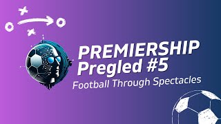 PREMIER LEAGUE PREGLED  05 RAĐA SE NEKO NOVO RIVALSTVO [upl. by Dowling]