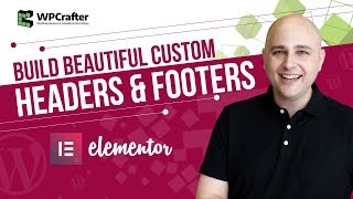 How To Create Custom Headers amp Footers With Elementor For WordPress With This Tutorial [upl. by Meilen]