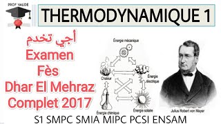 Examen thermodynamique Fès Dhar El Mehraz 2017 Corrège complet S1 SMPC SMIA  contrôle [upl. by Yhtir]