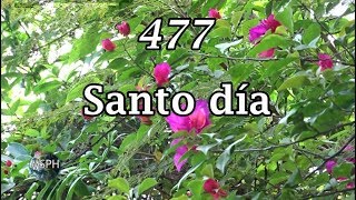 HA62  Himno 477  Santo día [upl. by Harmony]