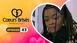 COEURS BRISÉS  Saison 1  Episode 43 VOSTFR [upl. by Shermie]