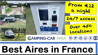 The Best Aires  Stop Overs in France  CampingCar Parks  Motorhome Campervan RV [upl. by Billmyre854]