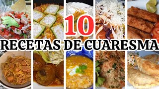 10 RECETAS DE CUARESMA SIN CARNES ROJAS MENU ECONÓMICO fyp like viral recipe YessyRecetas [upl. by Labanna]