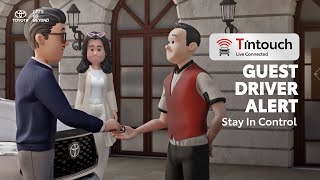 Toyota TIntouch – Eps 12 Guest Driver Alert Stay In Control [upl. by Lehcem]