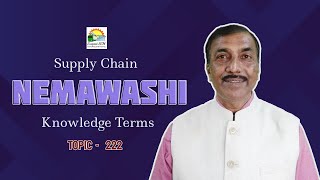 NEMAWASHI  Knowledge Terms  Supply Chain  TOPIC  222 [upl. by Millar]