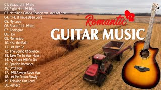 TOP 30 GUITAR MUSIC CLASSICAL  Soothing Sounds Of The Guitar Serenade Touches Your Heart [upl. by Olracnaig]