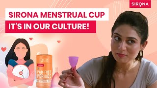 Sirona Menstrual Cup  Its In Our Culture  Best Period Care Products By Sirona  Sirona Hygiene [upl. by Zednanreh]