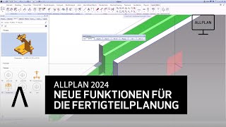 Allplan Precast 2024 Neue Funktionen für Ihre Fertigteilplanung [upl. by Ahsenat826]