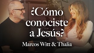 ¿Cómo Conociste a Jesús  Marcos Witt amp Thalia [upl. by Nomde]