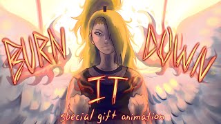 • BURN IT DOWN • AMVPMV special gift animation for Deidara [upl. by Rizika]