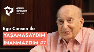 Ege Cansen ile Yaşamasaydım İnanmazdım 7 [upl. by Susejedairam]