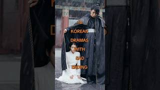 10 Korean Dramas with Sad Ending kdrama youtubeshorts shortsfeed shorts [upl. by Tristram616]