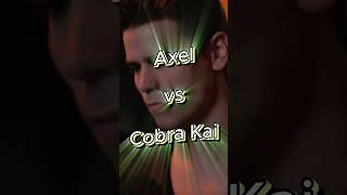 Axel vs Cobra Kai 💀🔥🔥 edit  Cobra kai season 6 part 2 shorts cobrakai cobrakaiedits edit song [upl. by Dorrej]