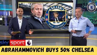 🔥✅💯ABRAMOVICH RETURNS BUYS 50 OF CHELSEA IN SHOCK DEAL🔥✅💯 [upl. by Eissim]