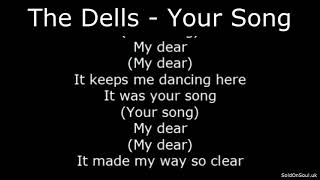 Northern Soul  The Dells  Your Song  With Lyrics [upl. by Nelda]