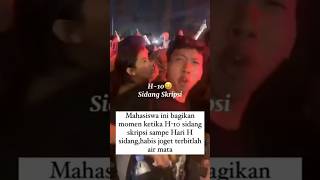 MOMEN KETIKA H10 SIDANG SKRIPSI anakkuliah dosen wisuda reels mahasiswa skripsi fyp KKN [upl. by Aitam]