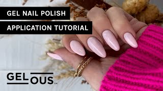 How To Apply Gel Nail Polish For Beginners  Application Tutorial  Gelous Gel Nail Polish [upl. by Shiekh]