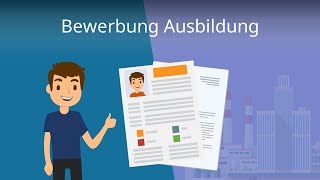 Bewerbung Ausbildung  so gehts richtig [upl. by Amaras]