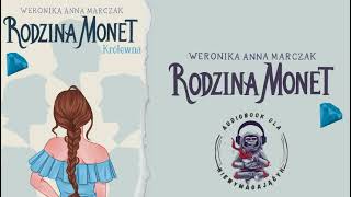 Rodzina Monet Królewna cz1 Audiobook PL AI Cały Opis [upl. by Anaigroeg203]