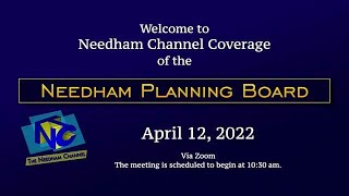 Needham Planning Board  April 12 2022 [upl. by Robbie]