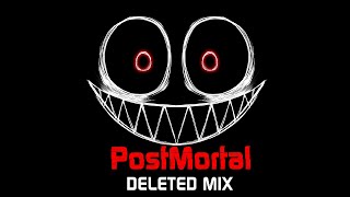 PostMortal  DELETED MIX FLP [upl. by Xonk]