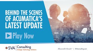 SVA Consultings Acumatica Webinar Series Behind the Scenes of Acumatica’s Latest Update  42424 [upl. by Clothilde]