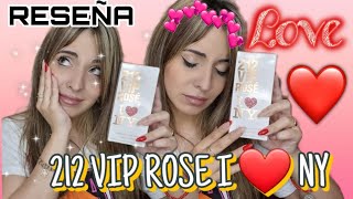 RESEÑA 212 VIP ROSÉ I ❤️ NY EN MI TOP 5 DE FAVS [upl. by Lenad]