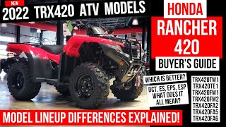 2022 Honda Rancher 420 ATV Model Lineup Differences Explained  TRX420 FourTrax Buyers Guide [upl. by Iadahs]