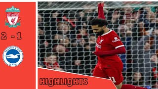 Liverpool Vs Brighton 21 Highlights Welbeck Luiz Diaz amp Mo Salah GOALS [upl. by Sinnylg]