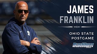 Penn State head coach James Franklin recaps loss to Ohio State [upl. by Ehman823]