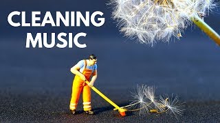 CLEANING Music Playlist Vol 1 FUN Music to Clean the House [upl. by Aled]