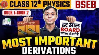 Class 12 Physics Most Important Derivation  12th Physics Vvi Derivation  Bihar Board Exam 2025 [upl. by Lerad235]