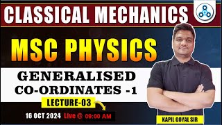 Msc physics Classical mechanics  L 3  Generalized Coordinates 1  Msc physics Previous year [upl. by Ohl]