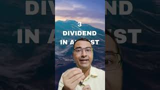 3 dividend dates in august [upl. by Aldric]