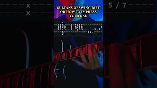 Sultans of Swing riff OR how to impress your dad [upl. by Emixam]